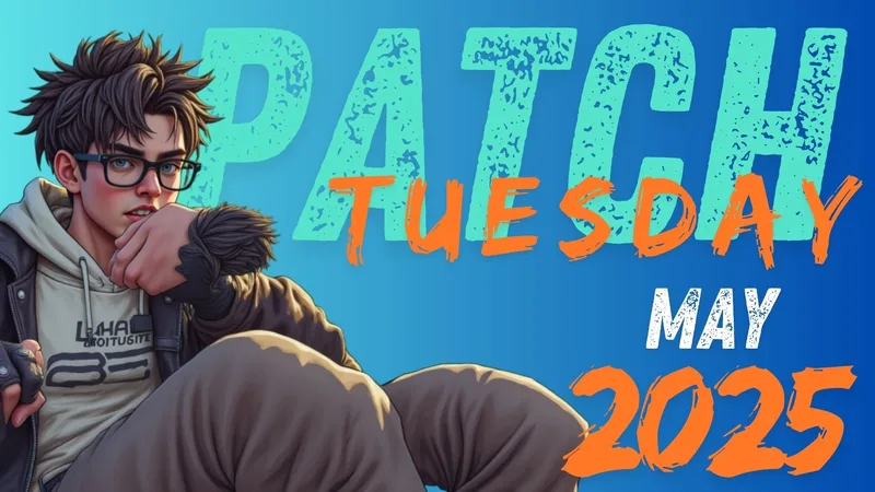 May 2025 Patch Tuesday: Microsoft Preps Fixes for Broken Logins, Missed Patches, and Security Chaos